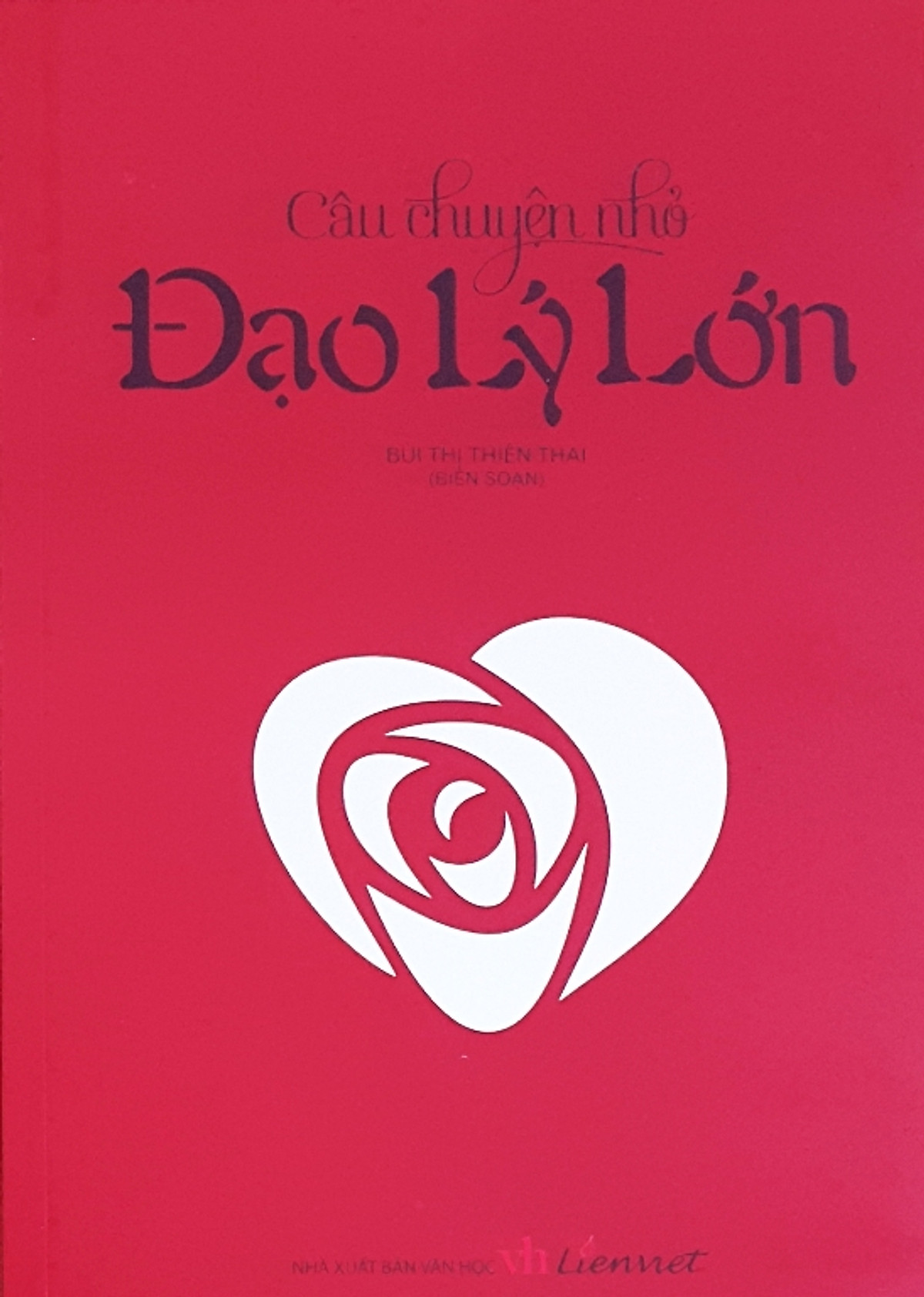 Câu Chuyện Nhỏ - Đạo Lý Lớn