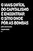 O mais difícil do capitalismo é encontrar o sítio onde pôr as... by Judite Canha Fernandes