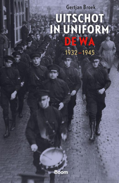 Uitschot in uniform: De WA, 1932-1945 (Paperback)