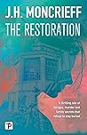 The Restoration by J.H. Moncrieff