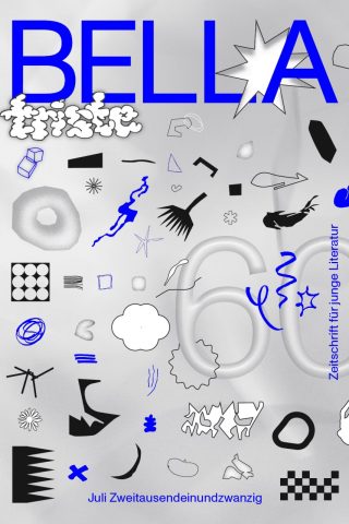 BELLA triste #60. Zeitschrift für junge Literatur