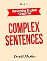 Complex Sentences Complex Sentences