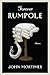 Forever Rumpole: The Best of the Rumpole Stories