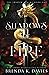 Shadows of Fire (The Shadow...