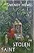 The stolen saint by Wendy Mewes