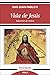 Vida de Jesús by Papa Juan Pablo II