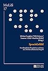 SprachGefuehl: Interdisziplinaere Perspektiven auf einen nur «scheinbar» altbekannten Begriff (MeLiS. Medien – Literaturen – Sprachen in ... ... und Romanistik 17) (German Edition)