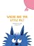Where Are You, Little Pig?