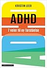 ADHD. 7 veier til...