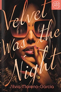 Velvet Was the Night
