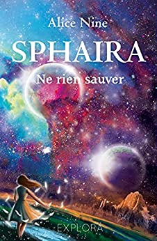 Ne rien sauver (Sphaira #1)