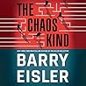 The Chaos Kind by Barry Eisler