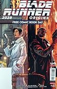FCBD: Blade Runner 2029/Blade Runner Origins