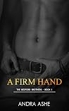 A Firm Hand: 3 Co...