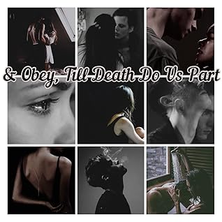 & Obey, Till Death Do us Part
