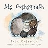 Ms. Goshsquash