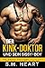 Der Kink-Doktor und sein Si...