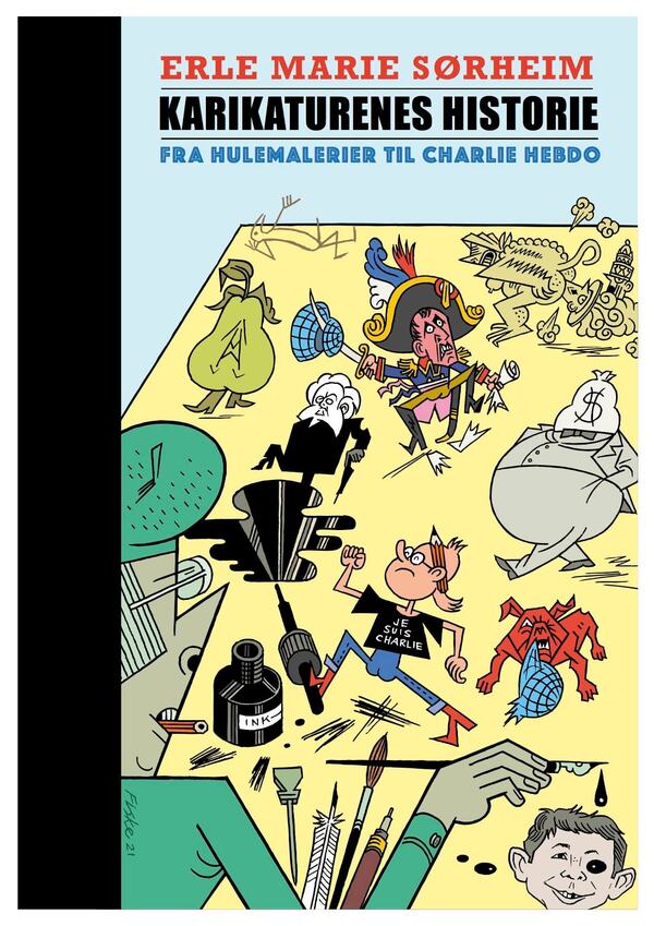 Karikaturenes historie. Fra hulemalerier til Charlie Hebdo