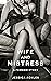 Wife and Mistress: A femdom...