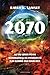 2070. Alt du lurer på om klimakrisen, og hvordan vi kan komme... by Bjørn Hallvard Samset