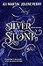 Silver and Stone