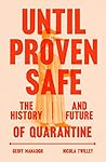 Until Proven Safe...