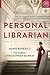 The Personal Librarian by Marie Benedict
