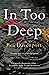 In Too Deep