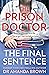 The Prison Doctor: True stories from inside a foreign national prison from the Sunday Times best-selling author