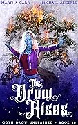 The Drow Rises