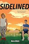 Sidelined by Kara Bietz