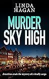 Murder Sky High by Linda Hagan