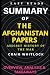 SUMMARY AND ANALYSIS OF THE THE AFGHANISTAN PAPERS by Easy Reads