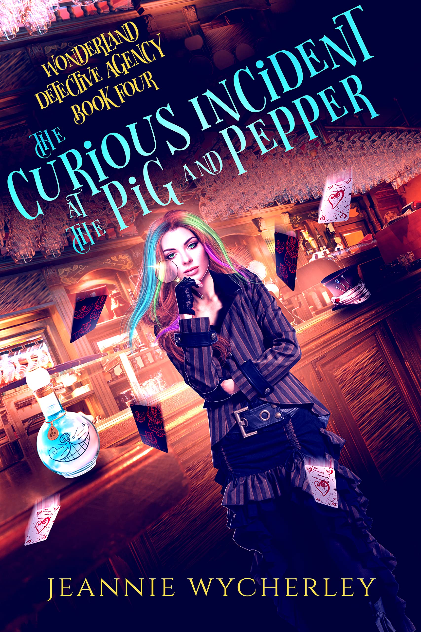 The Curious Incident at The Pig and Pepper (Wonderland Detective Agency #4)