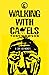 Walking with Camels by Tony Howson