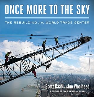 The Rebuilding of the World Trade Center