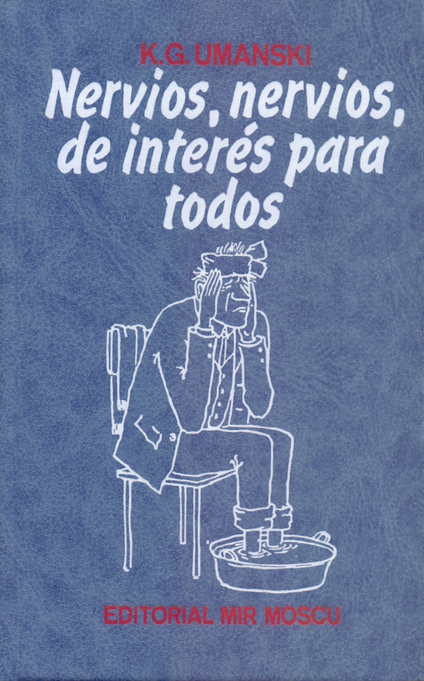 Nervios, nervios, de interes para todos