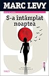 S-a întâmplat noa...