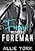 Forever with the Foreman (The Forever Collection Book 1)