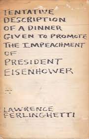 Tentative Description of a Dinner Given to Promote the Impeachment of President Eisenhower (Unknown Binding)