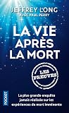 La vie après la mort : les preuves (French Edition)