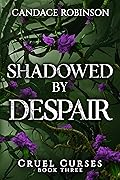 Shadowed By Despair