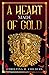 A Heart Made of Gold (The Divine Legends)