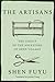 The Artisans: The Legacy of the Ancestors of Shen Village