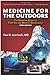 Medicine for the Outdoors: The Essential Guide to First Aid and Medical Emergency, 5th Edition