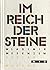 Im Reich der Steine