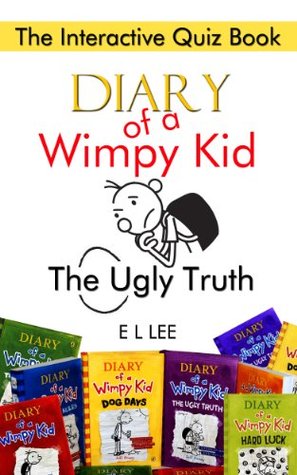 Diary of a Wimpy Kid The Ugly Truth The Interactive Quiz Book (Kindle Edition)