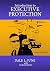 Introduction to Executive Protection by Dale L. June