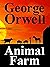 Animal Farm by George Orwell