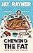 Chewing the Fat: Tasting No...